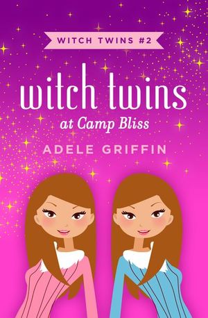 Buy Witch Twins at Camp Bliss at Amazon