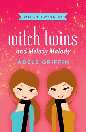 Buy Witch Twins and Melody Malady at Amazon