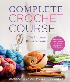 Complete Crochet Course