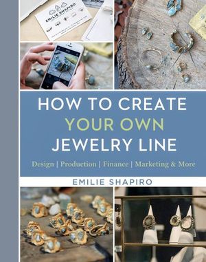 How to Create Your Own Jewelry Line