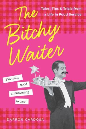 Buy The Bitchy Waiter at Amazon