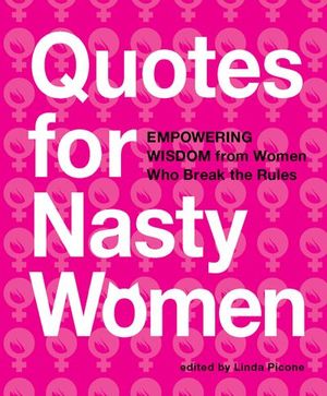 Buy Quotes for Nasty Women at Amazon