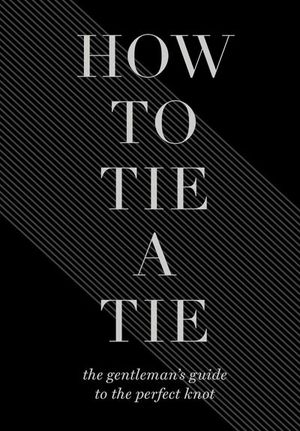 Buy How to Tie a Tie at Amazon