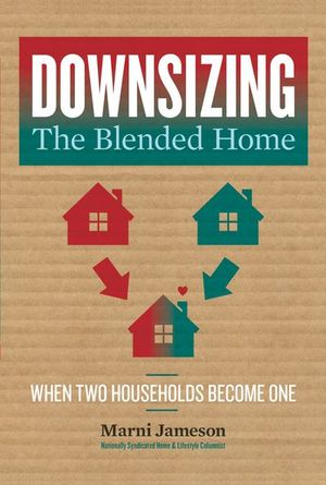Buy Downsizing the Blended Home at Amazon