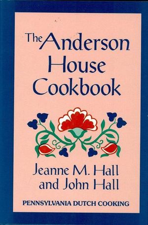 Buy The Anderson House Cookbook at Amazon