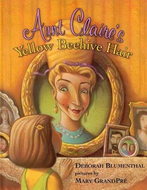 Aunt Claire's Yellow Beehive Hair