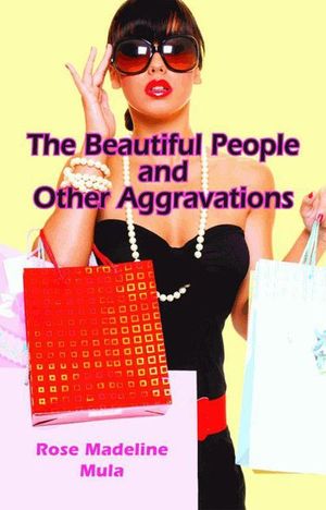Buy The Beautiful People and Other Aggravations at Amazon