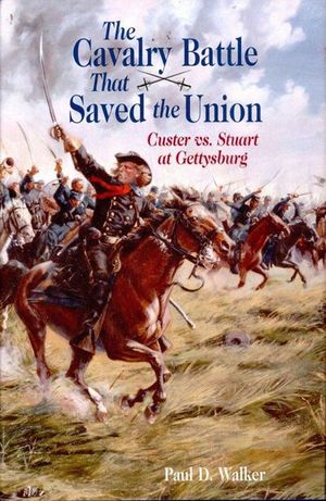 Buy The Cavalry Battle That Saved the Union at Amazon