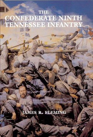 Buy The Confederate Ninth Tennessee Infantry at Amazon
