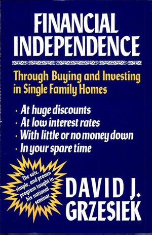 Buy Financial Independence Through Buying and Investing in Single Family Homes at Amazon