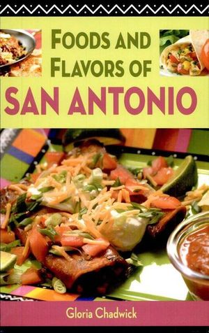 Buy Foods and Flavors of San Antonio at Amazon