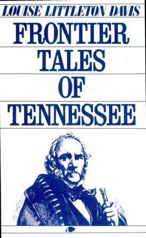 Buy Frontier Tales of Tennessee at Amazon