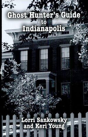 Buy Ghost Hunter's Guide to Indianapolis at Amazon