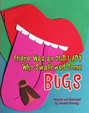 The Was an Old Lady Who Swallowed Some Bugs