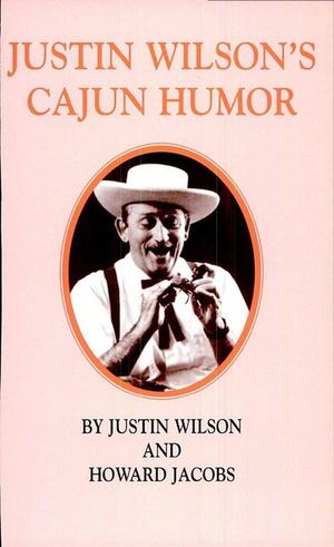 Buy Justin Wilson's Cajun Humor at Amazon