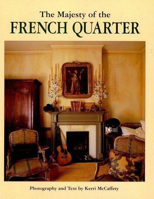 Buy The Majesty of the French Quarter at Amazon