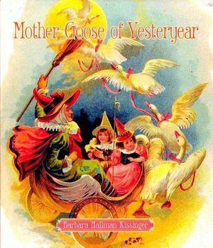 Mother Goose of Yesteryear