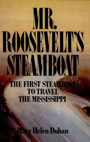 Buy Mr. Roosevelt's Steamboat at Amazon