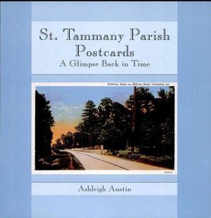 St. Tammany Parish Postcards