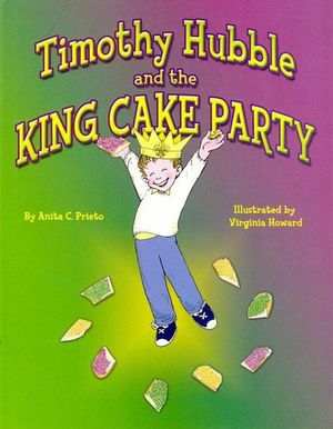 Buy Timothy Hubble and the King Cake Party at Amazon