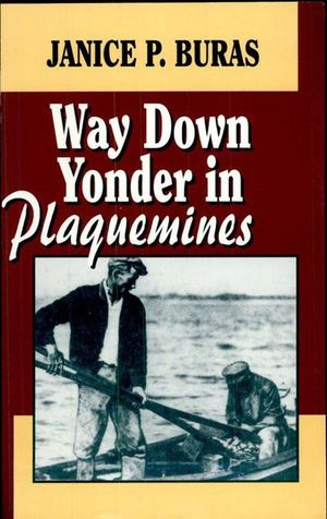 Buy Way Down Yonder in Plaquemines at Amazon