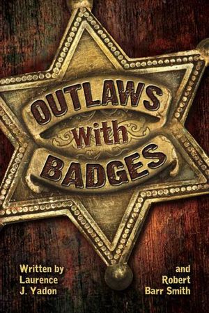 Buy Outlaws with Badges at Amazon