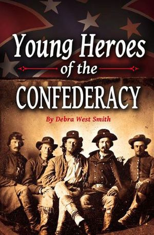 Buy Young Heroes of the Confederacy at Amazon
