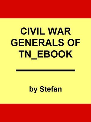 Civil War Generals of Tennessee