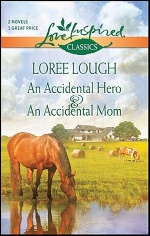 An Accidental Hero & An Accidental Mom