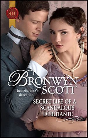 Secret Life of a Scandalous Debutante