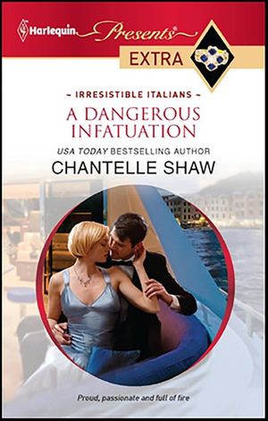 A Dangerous Infatuation