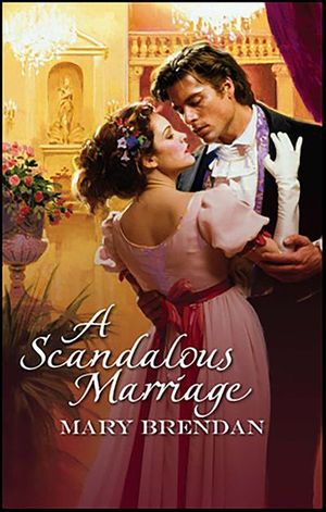 A Scandalous Marriage