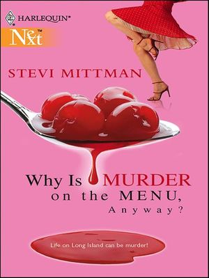 Buy Why Is Murder on the Menu, Anyway? at Amazon