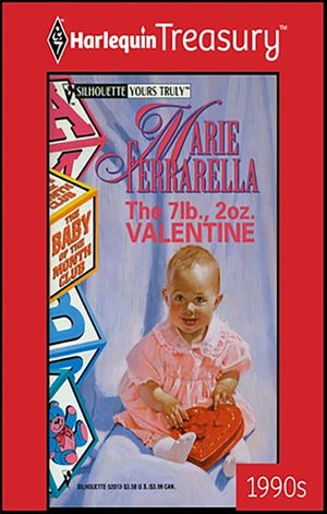 The 7 Lb., 2 Oz. Valentine