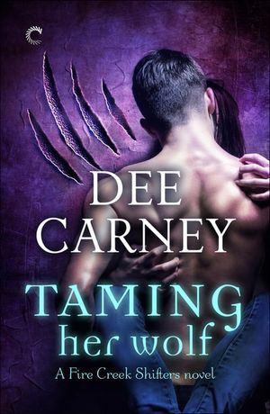 Taming Her Wolf