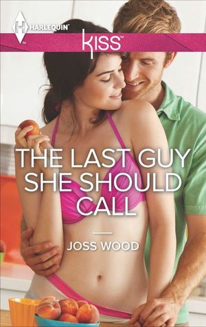 Buy The Last Guy She Should Call at Amazon