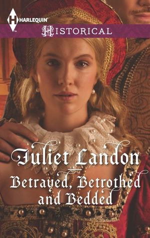 Buy Betrayed, Betrothed and Bedded at Amazon