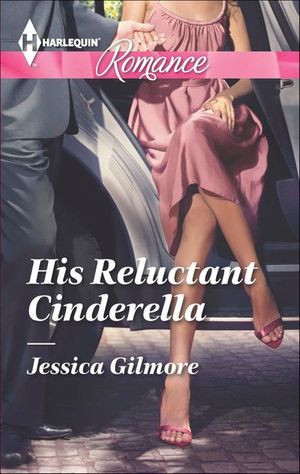 His Reluctant Cinderella