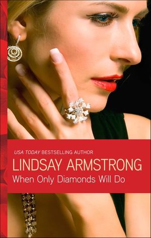 When Only Diamonds Will Do