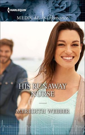 His Runaway Nurse