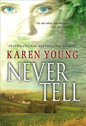 Buy Never Tell at Amazon