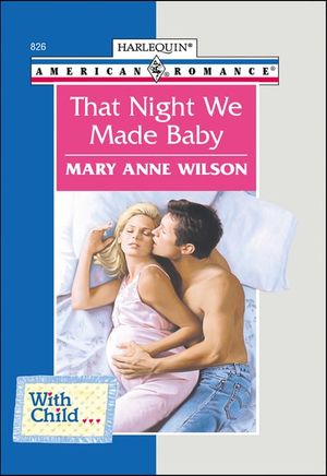That Night We Made Baby