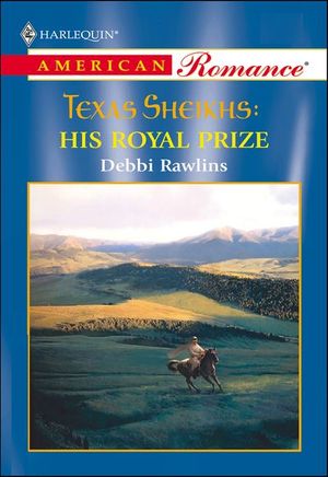 Texas Sheikhs: His Royal Prize