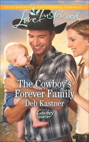 Buy The Cowboy's Forever Family at Amazon