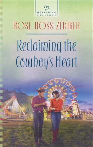 Reclaiming the Cowboy's Heart