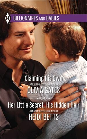 Buy Claiming His Own and Her Little Secret, His Hidden Heir at Amazon