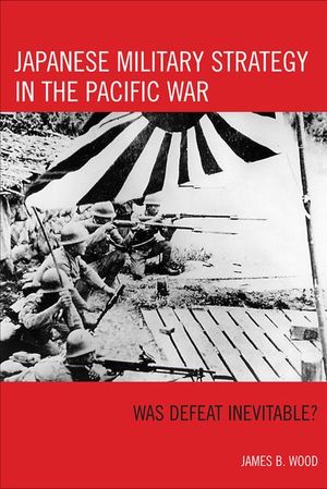 Buy Japanese Military Strategy in the Pacific War at Amazon