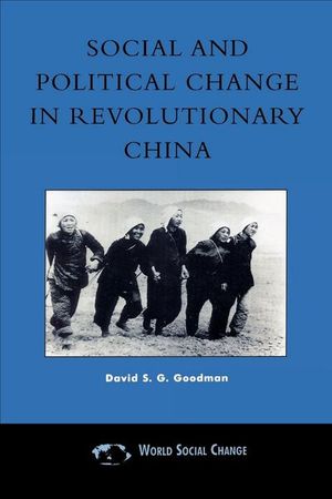 Buy Social and Political Change in Revolutionary China at Amazon