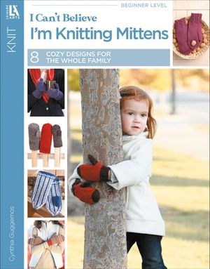 I Can't Believe I'm Knitting Mittens
