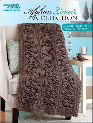 Afghan Lovers Collection Crochet